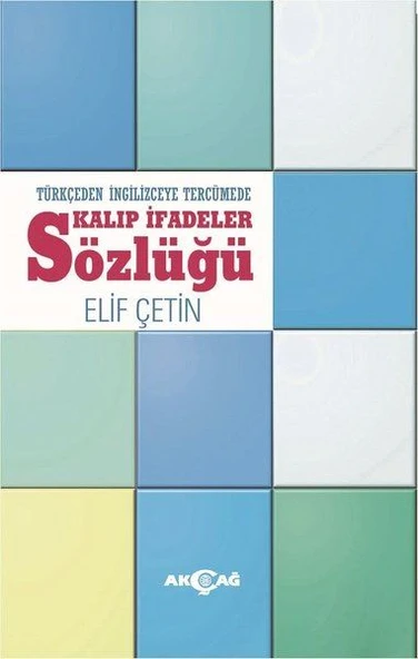 Türkçeden İngilizceye Tercümede Kalıp İfadeler Sözlüğü ürün görseli 1
