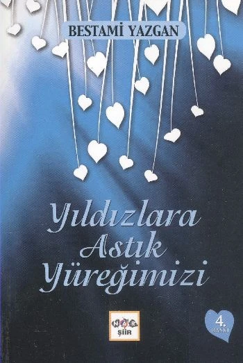 Yıldızlara Astık Yüreğimizi ürün görseli 1