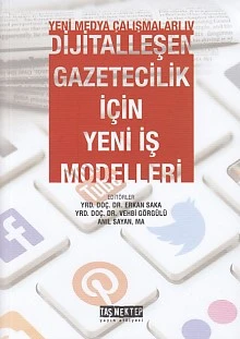 Yeni Medya Çalışanları 4 - Dijitalleşen Gazetecilik İçin Yeni İş Modelleri ürün görseli 1