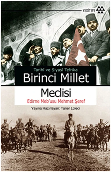 Tarihi ve Siyasi Tefrika Birinci Millet Meclisi ürün görseli 1