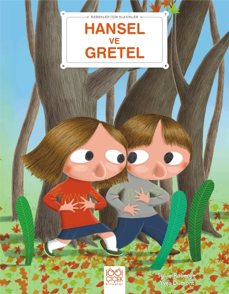 Hansel ve Gretel - Bebekler İçin Klasikler ürün görseli 1