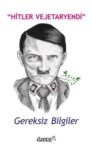 Hitler Vejetaryendi Gereksiz Bilgiler ürün görseli 1