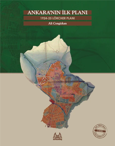 Ankara'nın İlk Planı  1924-25 Lörcher Planı ürün görseli 1