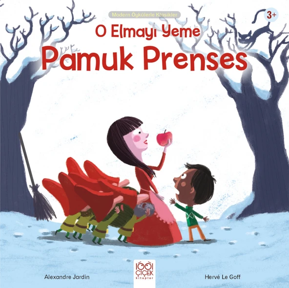 O Elmayı Yeme Pamuk Prenses - Modern Öykülerle Klasikler ürün görseli 1