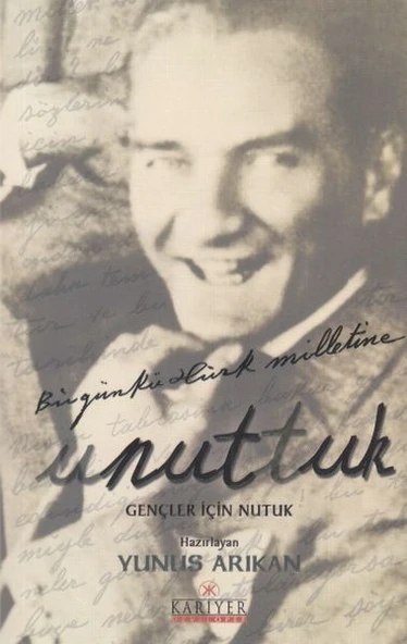 Unuttuk - Gençler İçin Nutuk ürün görseli 1