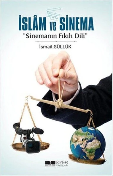 İslam ve Sinema-Sinemanın Fıkıh Dili ürün görseli 1