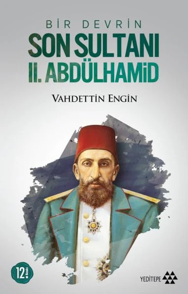 Bir Devrin Son Sultanı 2. Abdülhamid ürün görseli 1