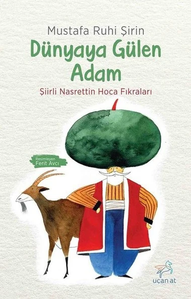 Dünyaya Gülen Adam-Şiirli Nasrettin Hoca Fıkraları ürün görseli 1