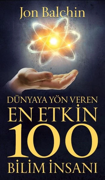 Dünyaya Yön Veren En Etkin 100 Bilim İnsanı ürün görseli 1