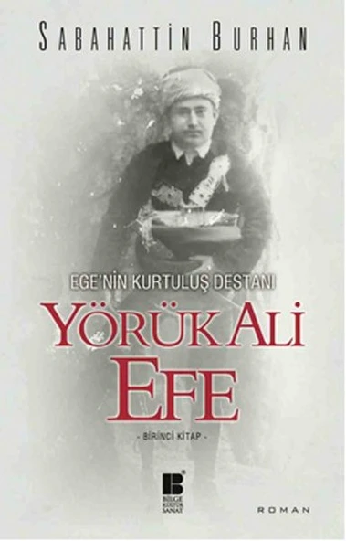 Egenin Kurtuluş Destanı - Yörük Ali Efe ürün görseli 1