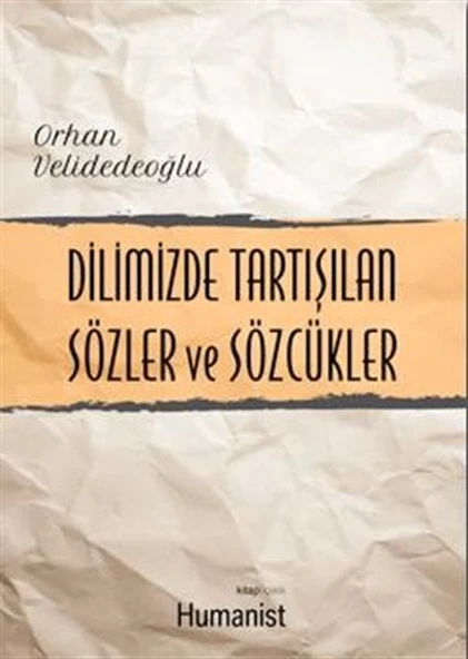 Dilimizde Tartışılan Sözler ve Sözcükler ürün görseli 1