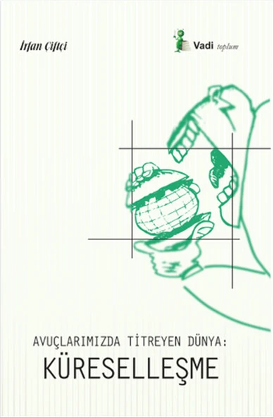 Avuçlarımızda Titreyen Dünya - Küreselleşme ürün görseli 1
