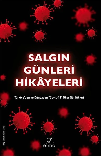 Salgın Günleri Hikâyeleri - Türkiye’den ve Dünyadan "Covid-19" Okur Günlükleri ürün görseli 1