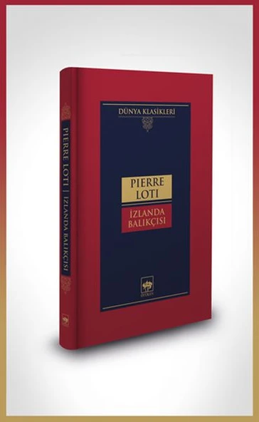 İzlanda Balıkçısı-Dünya Klasikleri (Ciltli) ürün görseli 1