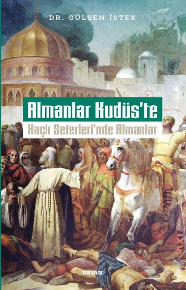 Almanlar Kudüs'te Haçlı Seferleri'nde Almanlar ürün görseli 1