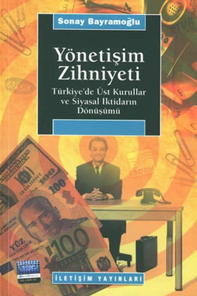Yönetişim Zihniyeti / Türkiye'de Üst Kurullar ve Siyasal İktidarın Dönüşümü ürün görseli 1