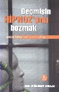Geçmişin Hipnozunu Bozmak ürün görseli 1