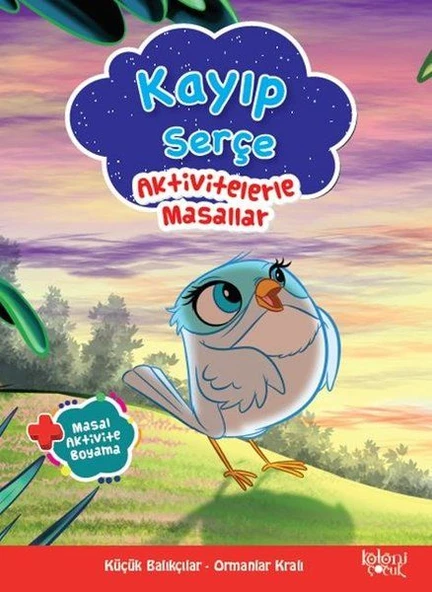 Kayıp Serçe - Aktivitelerle Masallar ürün görseli 1