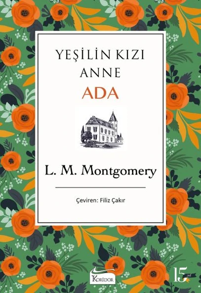 Yeşilin Kızı Anne - Ada (Bez Ciltli) ürün görseli 1