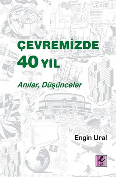 Çevremizde 40 Yıl - Anılar, Düşünceler ürün görseli 1