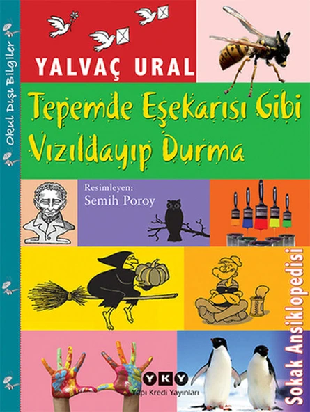 Tepemde Eşekarısı Gibi Vızıldayıp Durma ürün görseli 1