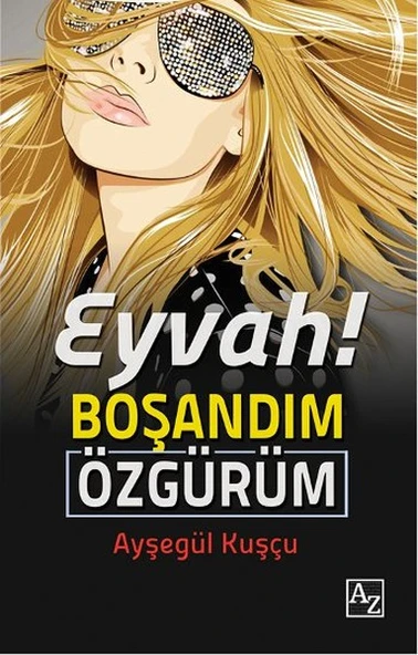 Eyvah! Boşandım Özgürüm ürün görseli 1