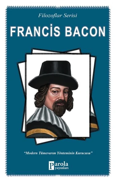 Francis Bacon - Filozoflar Serisi - Modern Tümevarım Yönteminin Kurucusu ürün görseli 1