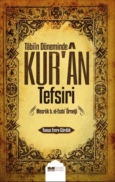 Tabiin Döneminde Kur'an Tefsiri ürün görseli 1