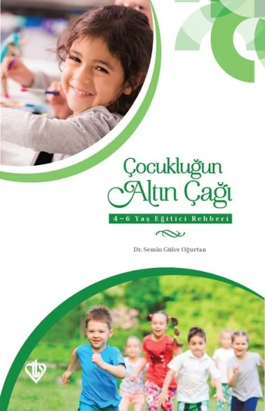 Çocukluğun Altın Çağı 4-6 Yaş Eğitici Rehberi ürün görseli 1