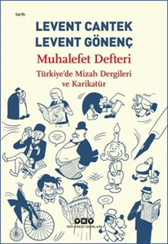 Muhalefet Defteri : Türkiye’de Mizah Dergileri ve Karikatür ürün görseli 1