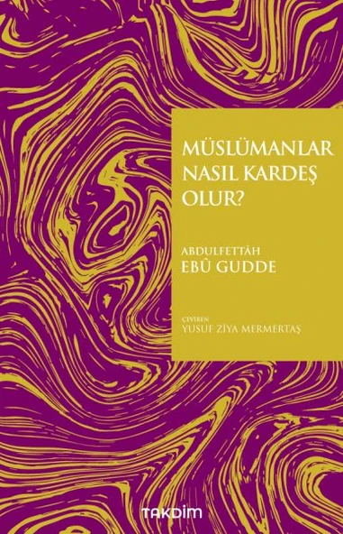 Müslümanlar Nasıl Kardeş Olur? ürün görseli 1