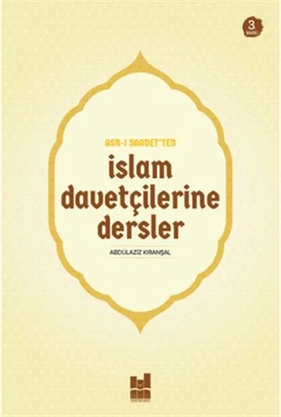 Asr-ı Saadet'ten İslam Davetçilerine Dersler ürün görseli 1