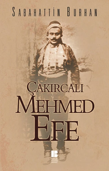Çakırcalı Mehmed Efe ürün görseli 1