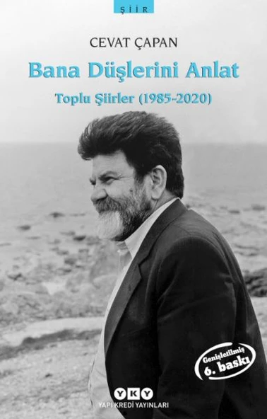 Bana Düşlerini Anlat Toplu Şiirler (1985-2006) ürün görseli 1