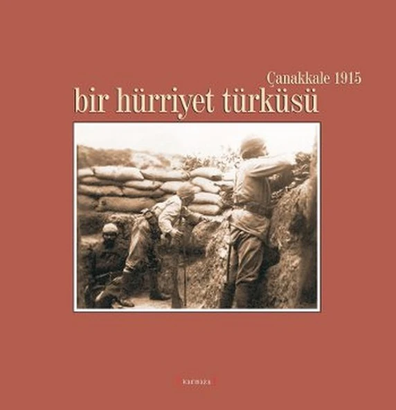 Bir Hürriyet Türküsü / Çanakkale 1915 ürün görseli 1