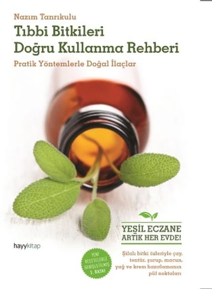 Tıbbı Bitkileri Doğru Kullanma Rehberi  Pratik Yöntemlerle Doğal İlaçlar ürün görseli 1