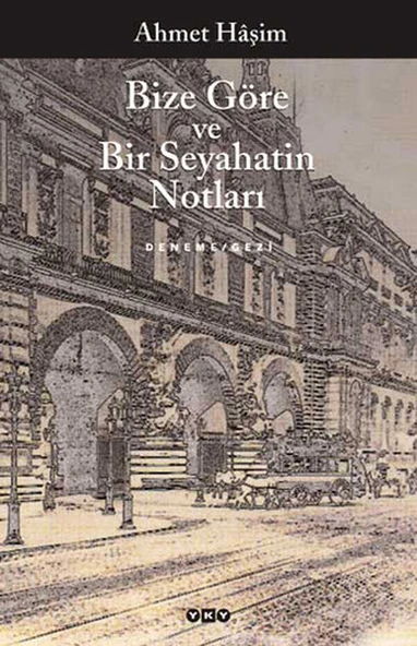 Bize Göre ve Bir Seyahatin Notları ürün görseli 1