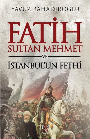 Fatih Sultan Mehmet ve İstanbul'un Fethi ürün görseli 1