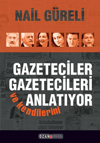 Gazeteciler Gazetecileri ve Kendilerini Anlatıyor ürün görseli 1