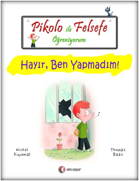 Pikolo ile Felsefe Öğreniyorum - Hayır, Ben Yapmadım! ürün görseli 1