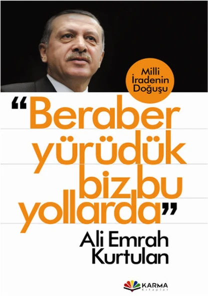 Beraber Yürüdük Biz Bu Yollarda ürün görseli 1