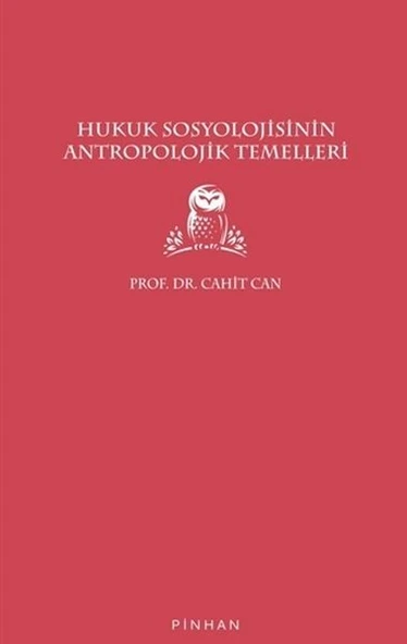 Hukuk Sosyolojisinin Antropolojik Temelleri ürün görseli 1