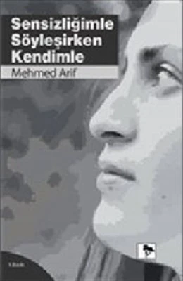 Sensizliğimle Söyleşirken Kendimle ürün görseli 1