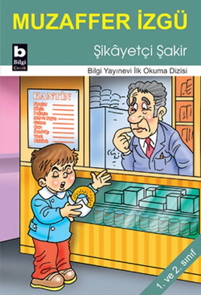 Şikayetçi Şakir / İlk Okuma Dizisi ürün görseli 1