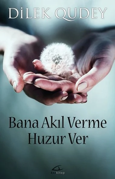 Bana Akıl Verme Huzur Ver ürün görseli 1