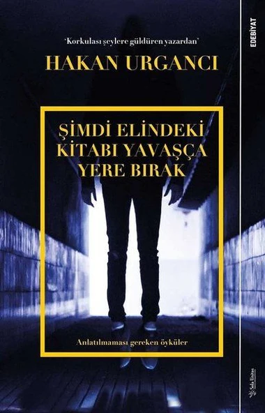 Şimdi Elindeki Kitabı Yavaşça Yere Bırak ürün görseli 1
