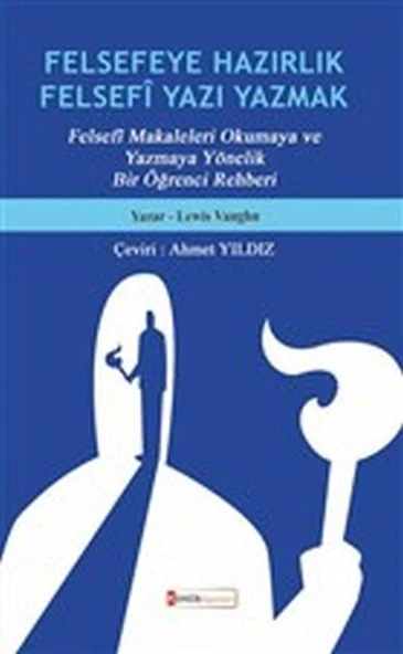Felsefeye Hazırlık Felsefi Yazı Yazmak ürün görseli 1