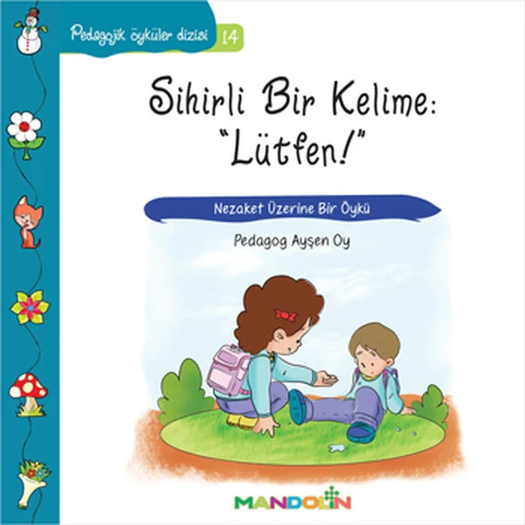 Pedagojik Öyküler 14 - Sihirli Bir Kelime: Lütfen ürün görseli 1