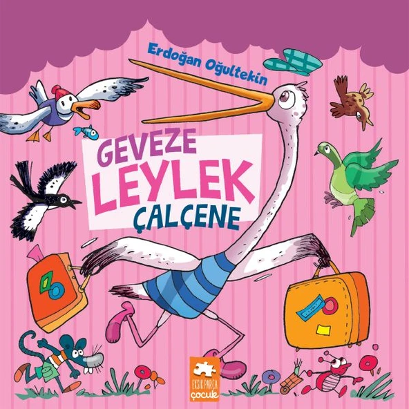 Geveze Leylek Çalçene - Çocuklara Masallar Serisi ürün görseli 1