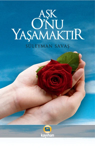 Aşk O'nu Yaşamaktır ürün görseli 1